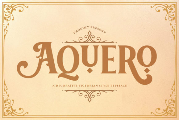 Aquero: A Vintage Victorian Font for Elegant Branding