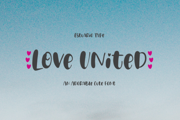 Love United Font: Cute Display Fonts for Joyful Campaigns