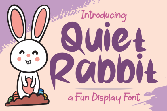 Quiet Rabbit: A Childish & Sweet Display Font for Digital Design